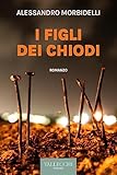 I figli dei chiodi