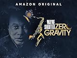 Wayne Shorter: Zero Gravity