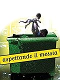 Aspettando il messia