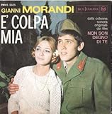 Gianni Morandi - Ãˆ Colpa Mia / Si Fa Sera [Vinile 7 pollici - 45 Giri]