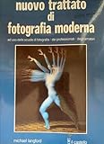 Nuovo trattato di fotografia moderna