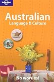 Australian language & culture. Ediz. inglese: No Worries!