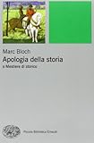 Apologia della storia o Mestiere di storico