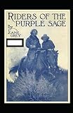 Riders of the Purple Sage Annotated