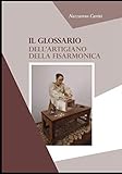 Il glossario dell artigiano della fisarmonica