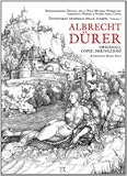 Albrecht Dürer. Originali, copie e derivazioni