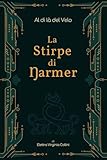 Al di là del Velo: La Stirpe di Narmer