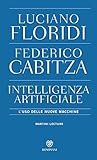 Intelligenza artificiale. L uso delle nuove macchine