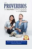 Los proverbios de Salomón como consejo a los jóvenes