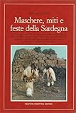 Maschere, miti e feste della Sardegna