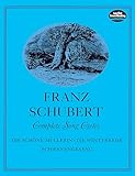 Complete Song Cycles - Die Schöne Müllerin - Die Winterreise - Schwanengesang