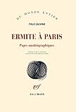 Ermite à Paris: Pages autobiographiques