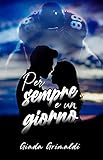 Per sempre e un giorno (Forever’s Series Vol. 1)