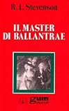 Il master di Ballantrae. Racconto d inverno