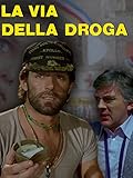 La via della droga