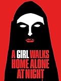 A Girl Walks Home Alone at Night