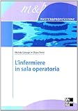 L infermiere in sala operatoria