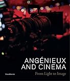 Angénieux and cinema. From light to image