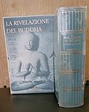 La rivelazione del Buddha. I testi antichi (Vol. 1)