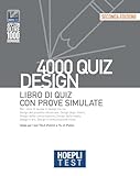 Hoepli test. 4000 quiz. Design. Libro di quiz con prove simulate