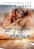 Buon soggiorno a Sugartown