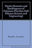 Dipole Moments and Bireference of Polymers