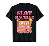 Slot Machine Queen Casino Player Gambling Poker Player Vegas Maglietta