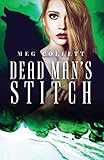 Dead Man s Stitch: Volume 5