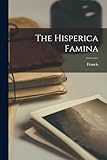 The Hisperica Famina