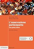 L osservazione partecipante. Una guida pratica