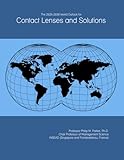 The 2025-2030 World Outlook for Contact Lenses and Solutions