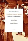 Discorsi di Oxford. Antistoricismo e «Difesa della poesia». Ediz. italiana e inglese