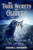 The Dark Secrets of Oliveto: 1