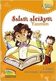 Salam aleikum Yasmin. L Islam raccontato ai bambini