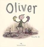 Oliver. Ediz. illustrata