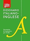 Dizionario Italiano–Inglese (Unidirezionale) Gem Edition (Collins Gem) (English Edition)