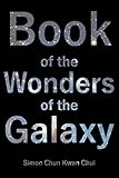 Book of the Wonders of the Galaxy [Lingua Inglese]