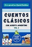 Cuentos clásicos con acento argentino - Vol. 3: Nivel Intermedio