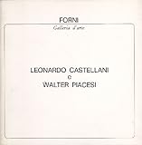 Leonardo Castellani e Walter Piacesi