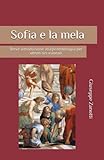 Sofia e la mela: Breve introduzione all epistemologia per utenti occasionali