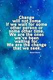 House Sitting Guide | Change will not come Inspirational Obama Quote