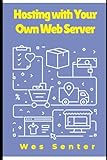 Hosting with Your Own Web Server