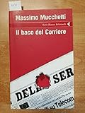 Il baco del Corriere