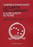 La carta del carnaro: e altri scritti su Fiume