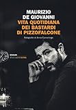 Vita quotidiana dei Bastardi di Pizzofalcone: 1