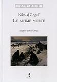 Le anime morte. Ediz. integrale