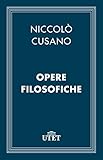 Opere filosofiche (CLASSICI - Filosofia)