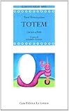 Totem. Testo inglese a fronte