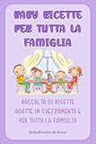 Baby Ricette per tutta la famiglia