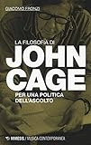 La filosofia di John Cage